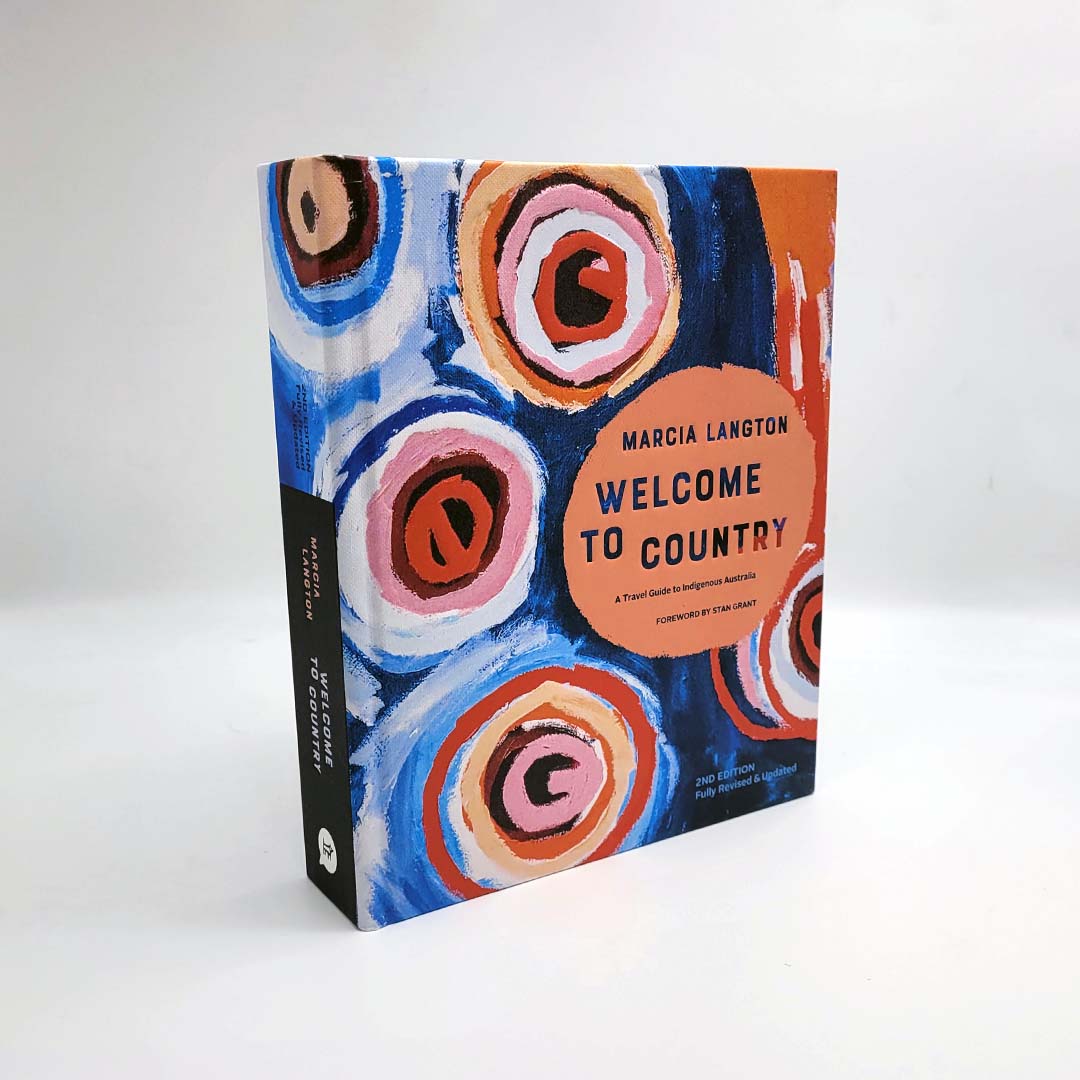 Marcia Langton: Welcome to Country - Second Edition