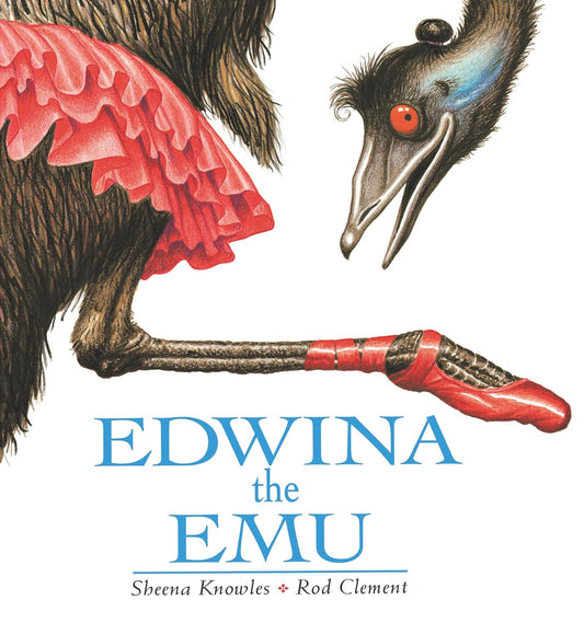 Edwina the Emu - Children's Book