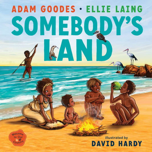 Somebody's Land: Welcome to Our Country - Children's Book