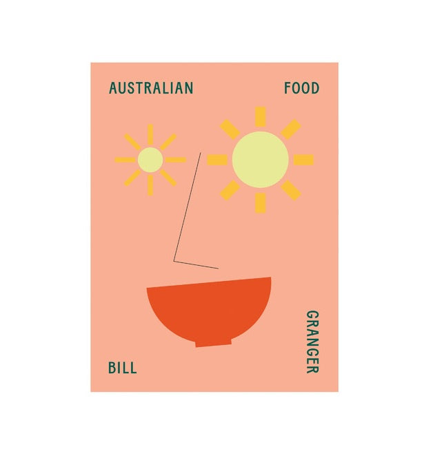 Australian Food by Bill Granger