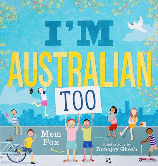 I'm Australian Too - Children's Book with Poster